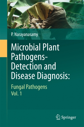 Microbial Plant Pathogens-Detection and Disease Diagnosis: Fungal Pathogens